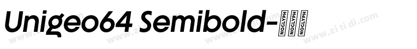 Unigeo64 Semibold字体转换